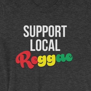 Support Local Reggae-T-shirt: rood geel groen Irie Feeling