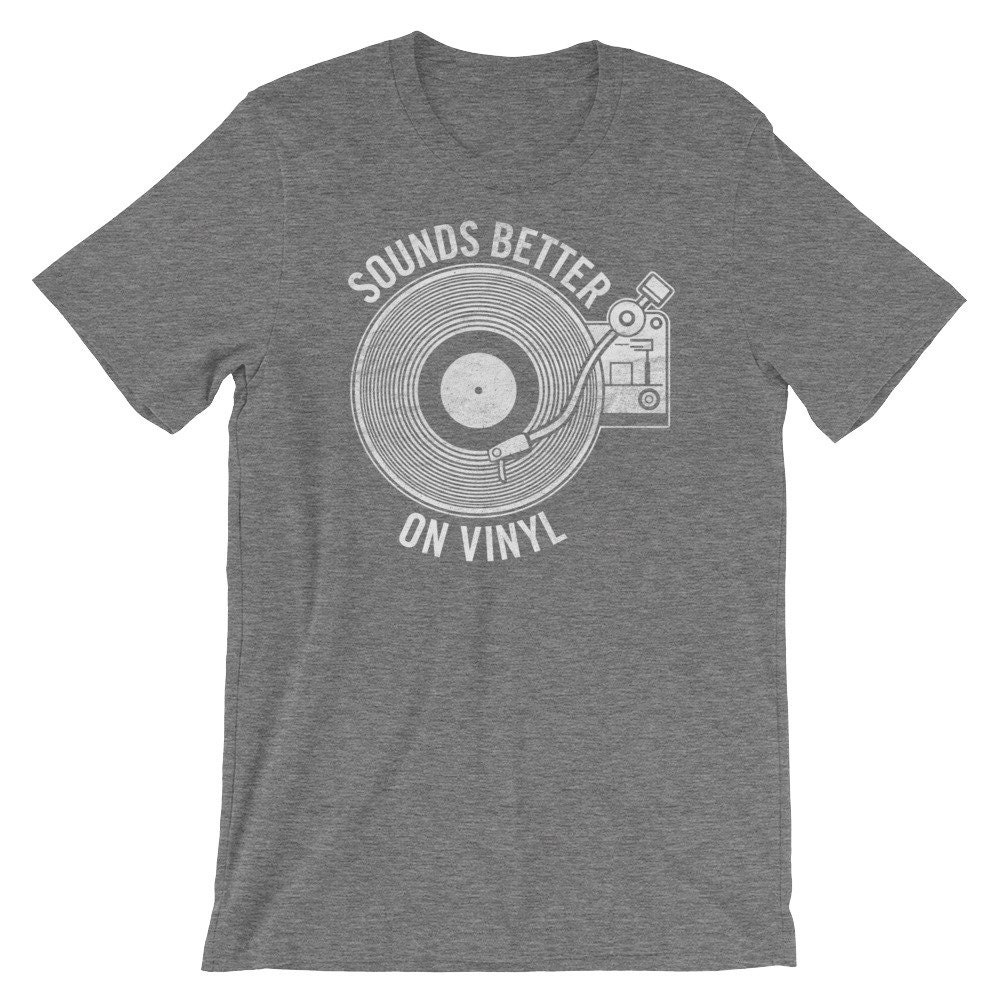 Sounds Better on Vinyl T-shirt - Old School Soul Record Lover Gift