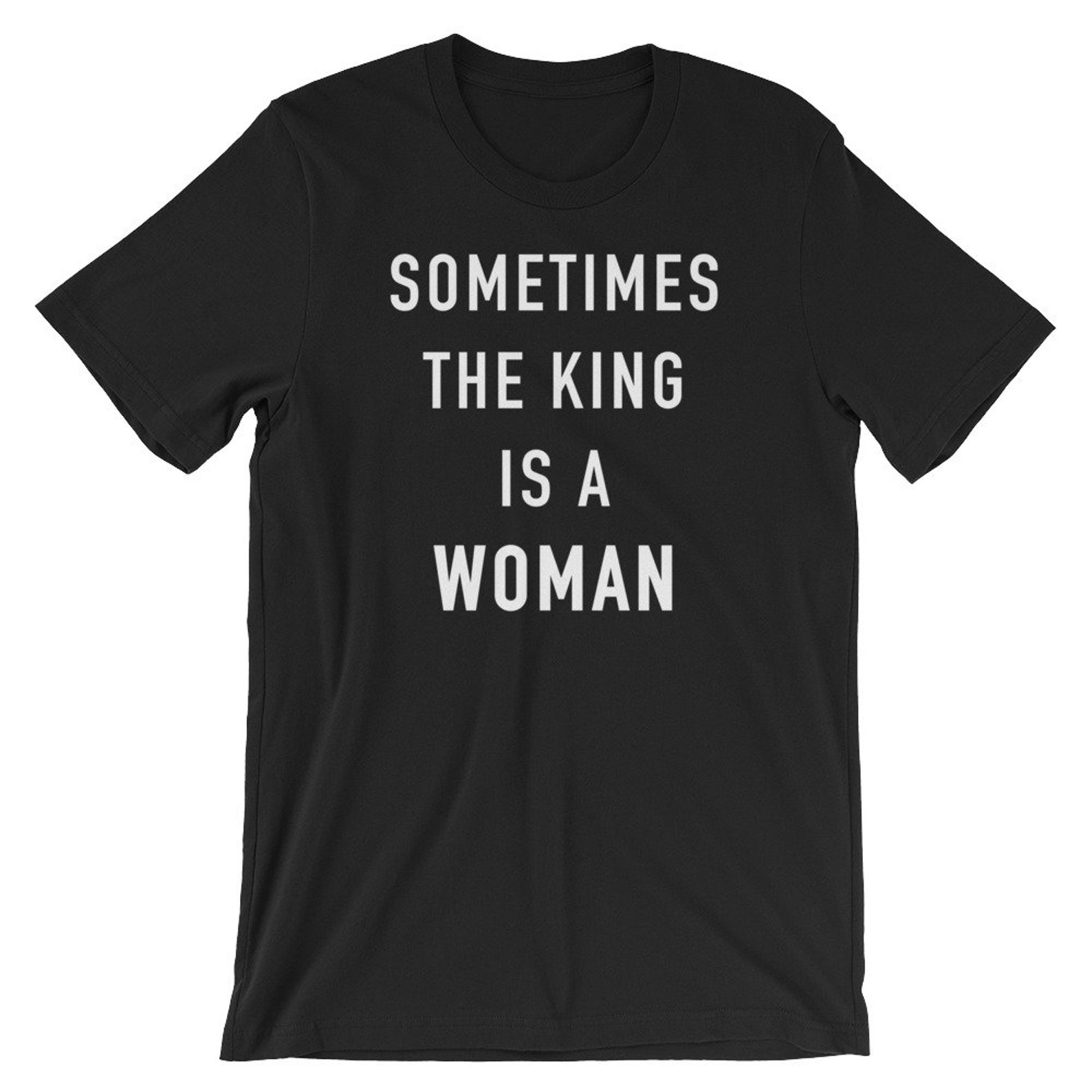 SOMETIMES THE KING IS A WOMAN Hoodie