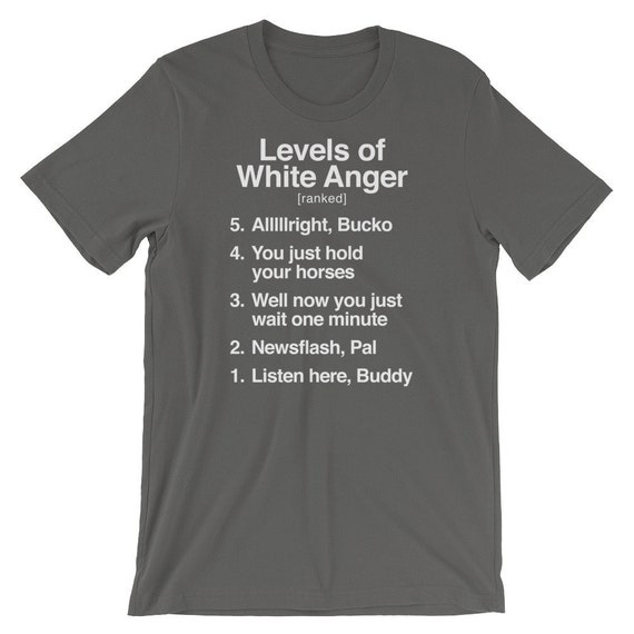 Levels of White Anger ranked Shirt Awesome Gift for Dad - Etsy Canada Levels of White Anger ranked Shirt Awesome Gift for Dad - Etsy Canada