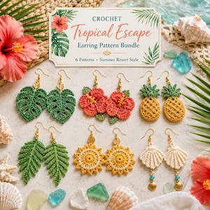May include: A selection of crochet earrings with a tropical theme. Designs include leaf, hibiscus flower, pineapple, sun, and seashell shapes. The image includes the text "CROCHET Tropical Escape Earring Pattern Bundle".