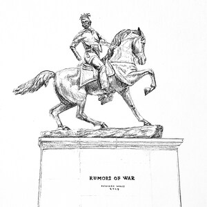 May include: A black and white pencil drawing of a statue of a person on horseback. The statue is on a pedestal with the words "Rumors of War" and "Rehinde Wiley 2019" inscribed on it.