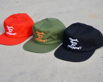 Thank you for nothing embroidered snapback 5 panel hat