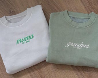 Custom Embroidered Sweatshirt, Dad Father Day Grandpa , Mama EST Year Shirt, Grandma Shirt With Date, Gift For New Mom, Mothers Day Gift