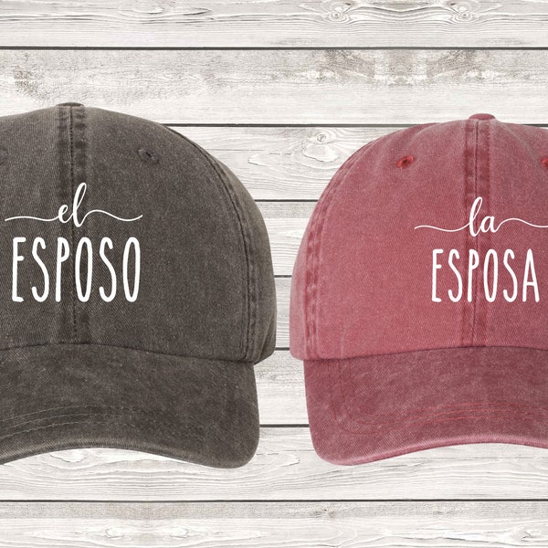 El Esposo Y La Esposa Hats, Pigment Dyed Unstructured Baseball Cap, Wedding Hats, Groom, Wife, Esposo, Esposa, Wedding Shower Choose Color