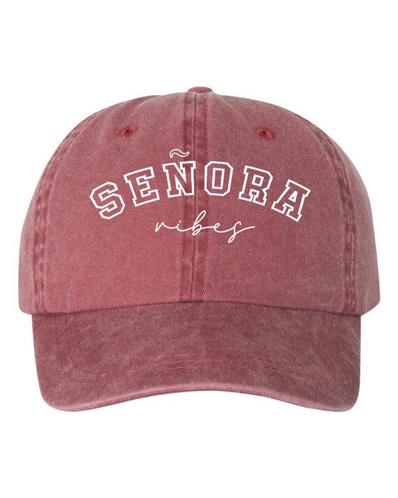Bachelorette Hats, Señora Vibes ARCH Pigment Dyed Unstructured Baseball Cap, Señora Vibes, Señora Hat, Chingona, Wife Hats, Mom Hats