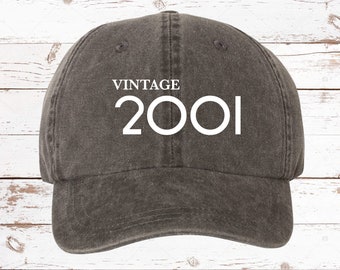 Vintage 2001 Birthday Hat, Pigment Dyed Unstructured Baseball Cap, 21st Bday, Gift For 21st, Gift For 21st Bday, More Color Options