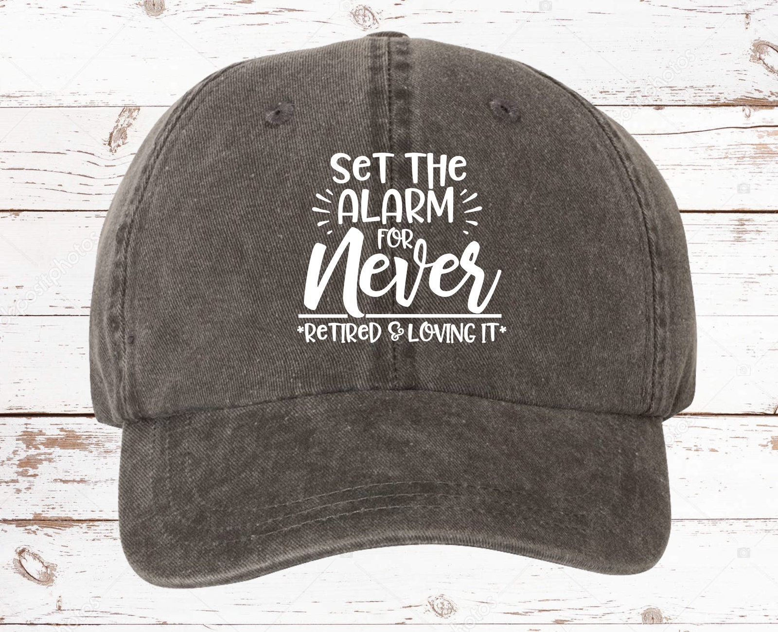 Set The Alarm For Never Dad Hat, Pigment Dyed Unstructured Baseball Cap, Gift Retirement Retired Teacher Hat