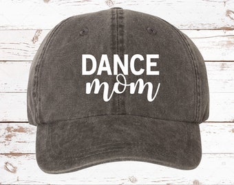 Dance Mom Dad Hat, Pigment Dyed Unstructured Baseball Cap, Dance Mom, Dance Competition, Dance Hat, Dance Mom Hat, More Colors!