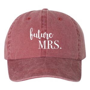 Future MRS. Hat, Pigment Dyed Unstructured Baseball Cap, Bride To Be, Gift For Bride, Gift For Her, MoreColor Options!