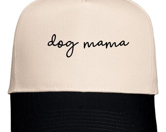 Dog Mama Script EMBROIDERED Hat Five-Panel Twill Cap, Dog Mom Hat, Gift For Dog Mom, Fur Mama, Fur Mom, Gift For Her, Dog Mom Gift, Dog Mama