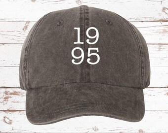 30th Birthday, 1995 Stacked Pigment Dyed Unstructured Baseball Cap, 30th Bday, Gift For 30th, 30th Bday Gift, 30th bday hat, More Colors!