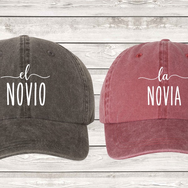 El Novio Y La Novia Hats, Pigment Dyed Unstructured Baseball Cap, Wedding Hats, Groom, Wife, Novio, Novia, Wedding Shower Choose Your Color