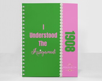 I Understood The Assignment Pink and Green Journal, AKA Inspired Journal, Spiral Journal, Notebook