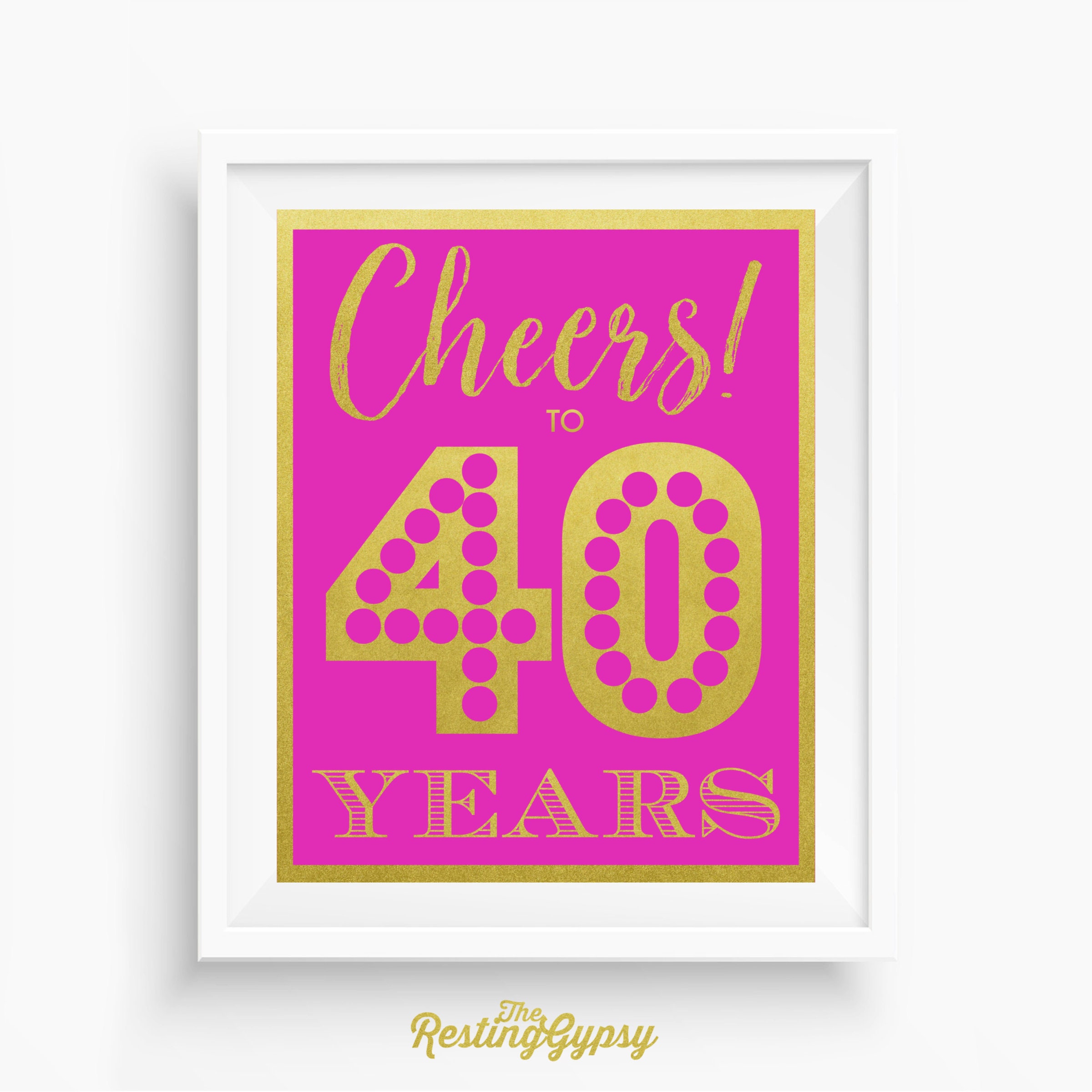 CHEERS TO 40 YEARS Instant Printable Download 40th | Etsy