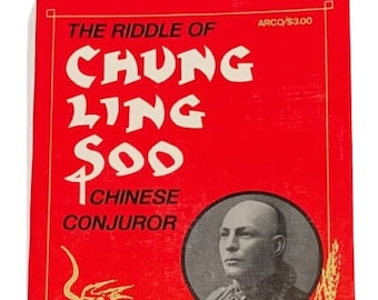 Vintage Riddle Of CHUNG LING SOO Chinese Conjuror Book Magic Trick Stage Magician Bio History Illusionist By Will Dexter - 222 Pages