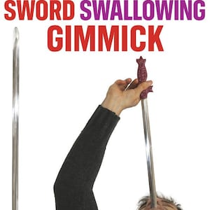 Vintage AMAZING SWORD SWALLOWING Magic Trick Geek Side Show Joke Gag Dagger Comedy Swallow Circus Stunt Metal Halloween Prop