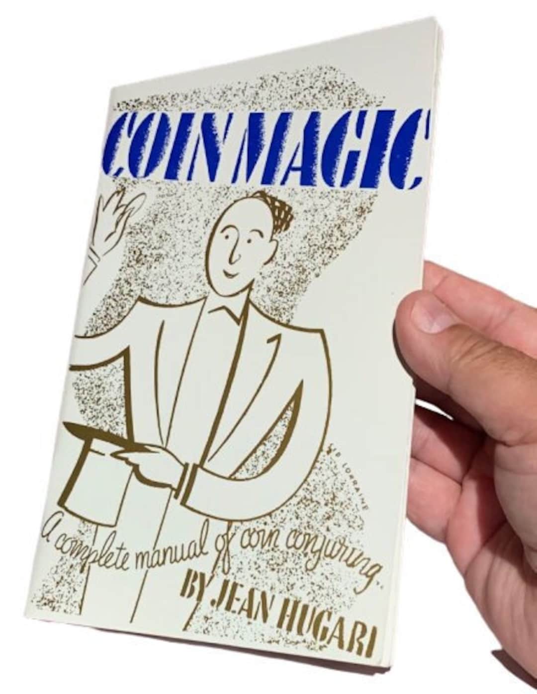 Vintage COIN MAGIC BOOK Close up Sleight of Hand Tricks Jean Hugard ...