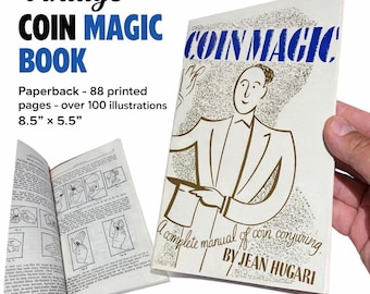 Vintage COIN MAGIC BOOK Close Up Sleight of Hand Tricks Jean Hugard Misers Dream Pocket Money Magician 1972 Paperback 88 Pages