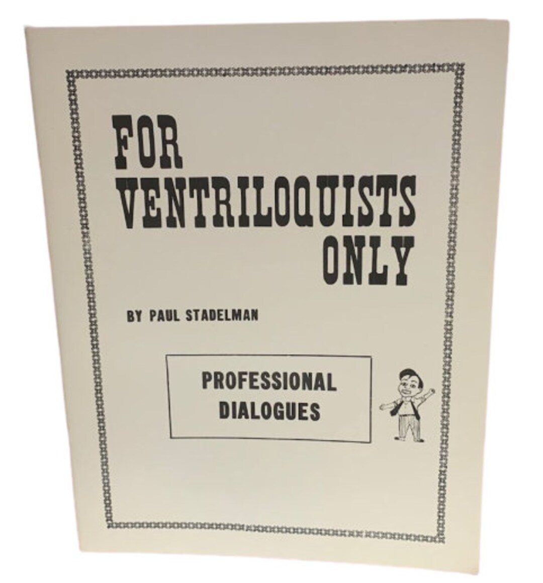 Vintage FOR VENTRILOQUISTS ONLY Ventriloquism Vent Performers Booklet