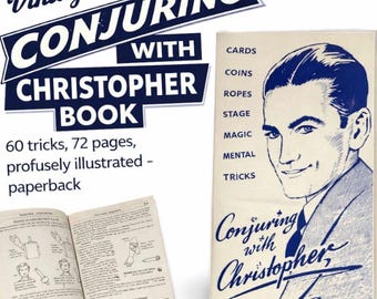 Vintage CONJURING With CHRISTOPHER BOOK Stage Magic Tricks Silk Ropes Cards Coins Mental Milbourne 60 Secrets Explained How To Learn 72 Page