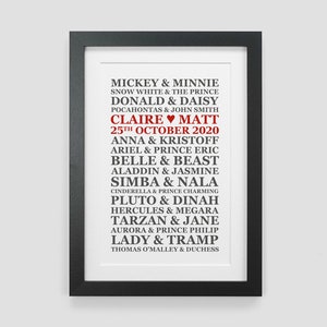May include: A black framed print with white background and black text. The text lists Disney couples with their names in black and the couple's names Claire and Matt in red. The date 25th October 2020 is also in red.