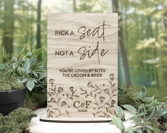 Wooden Pick a Seat not a Side Wedding Sign - Personalised with initials and wedding date VA227