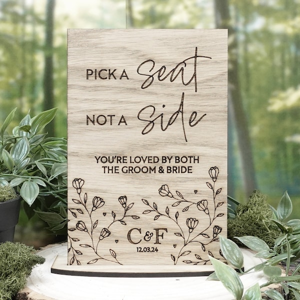 Wooden Pick a Seat not a Side Wedding Sign - Personalised with initials and wedding date VA227