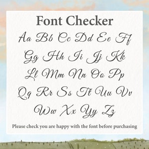 May include: Font checker image showing the alphabet in a cursive script font. The letters are written in black ink on a white background. The text "Font Checker" is at the top of the image. The text "Please check you are happy with the font before purchasing" is at the bottom of the image.