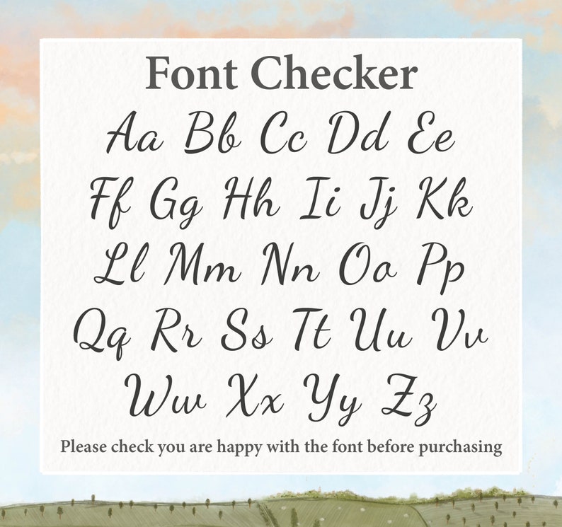 May include: A white card with black text that says "Font Checker" and displays the alphabet in a handwritten font. The text at the bottom of the card says "Please check you are happy with the font before purchasing."