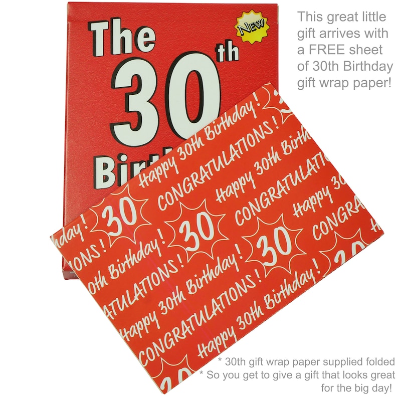 May include: Red and white gift box with the text "The 30th Birthday!" on the front. The box is open to reveal red and white wrapping paper with the text "Happy 30th Birthday!" and "Congratulations!" printed on it.