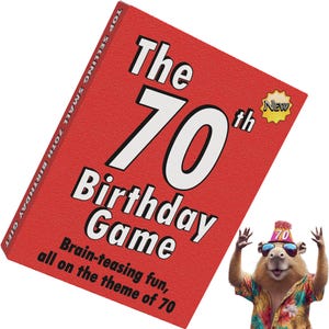 May include: A red box with the text "The 70th Birthday Game" in white. The box has a yellow star with the word "NEW" on it. The game is brain-teasing fun, all on the theme of 70.