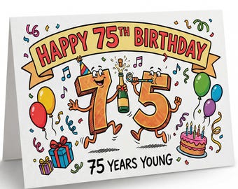 HAPPY 75TH BIRTHDAY CARD — bright, funny, and guaranteed-to-get-a-grin vibes. Perfect for anyone turning 75, age 75 years, 75th bday etc
