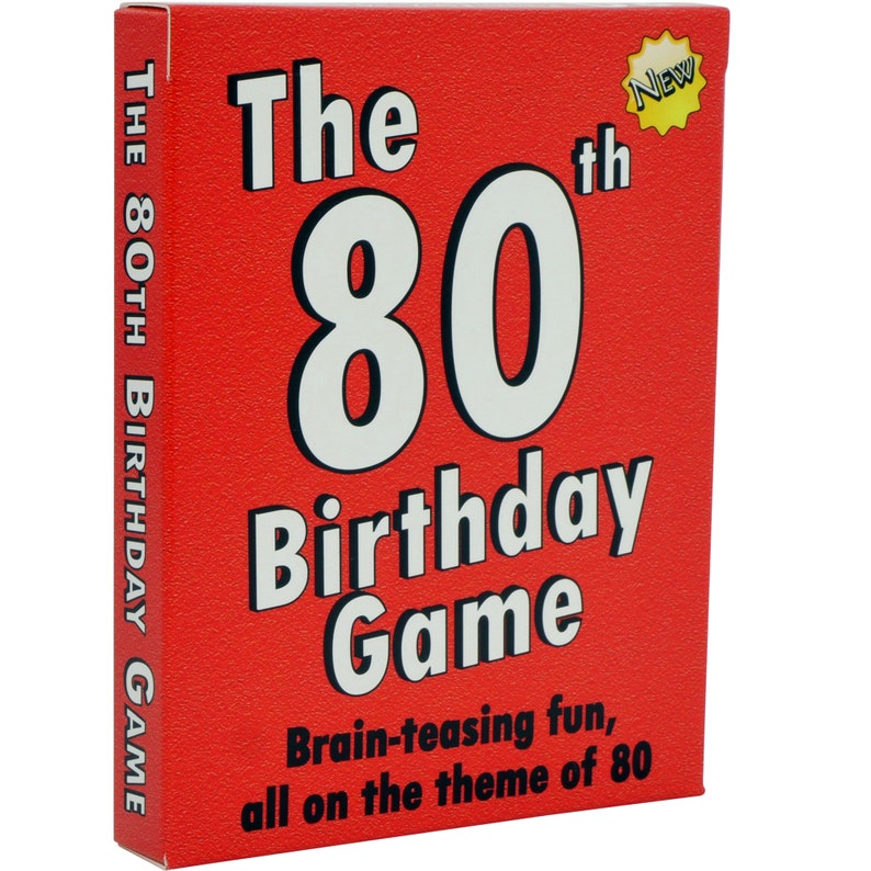 May include: A red box with the text "The 80th Birthday Game" in white. The box has a yellow star with the word "New" on it.