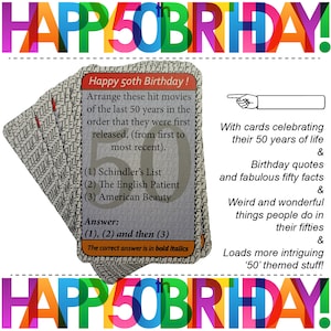 May include: A colorful card game with the text "Happy 50th Birthday!" and a trivia question about movies released in the last 50 years. The card features the text "(1) Schindler's List", "(2) The English Patient", and "(3) American Beauty".