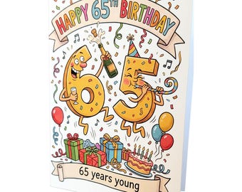 HAPPY 65TH BIRTHDAY CARD — bright, funny, and guaranteed-to-get-a-grin vibes. Perfect for anyone turning 65, age 65 years, 65th bday etc