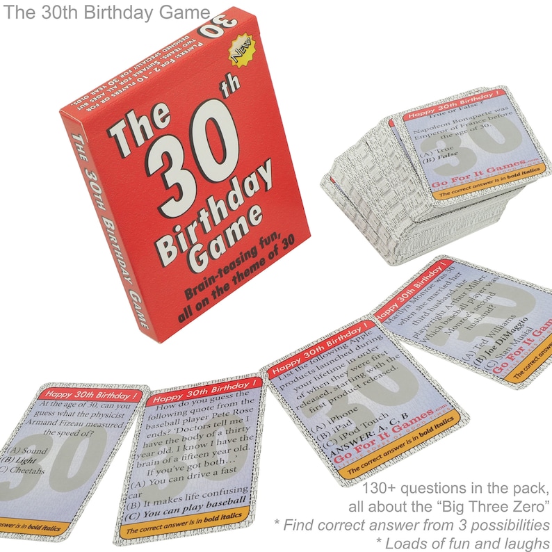 May include: A red box with the text "The 30th Birthday Game" and a large number "30" on the front. The box contains a deck of cards with trivia questions about the number 30. The cards are white with blue text and have a "Go For It Games" logo.