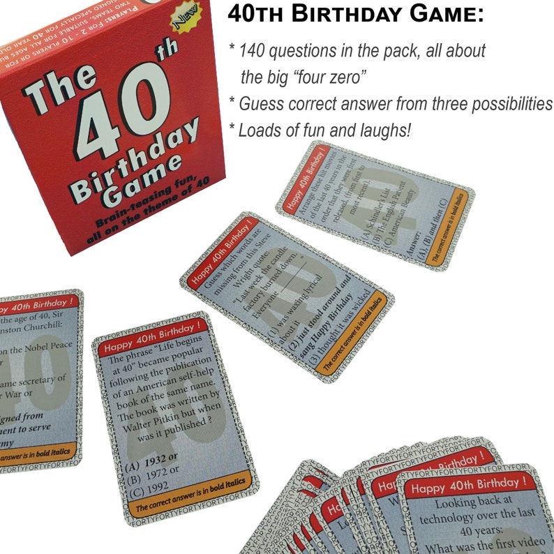 May include: A red and white box with the text "The 40th Birthday Game" on the front. The box contains 140 trivia cards with questions about the 1940s. The cards are blue and white with the text "Happy 40th Birthday!" on the front.