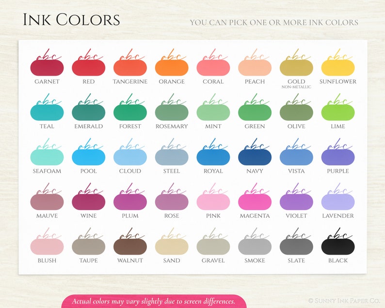 May include: Chart of ink colours for calligraphy, lettering, and art.  The chart shows 40 different ink colours, including garnet, red, tangerine, orange, coral, peach, gold, sunflower, teal, emerald, forest, rosemary, mint, green, olive, lime, seafoam, pool, cloud, steel, royal, navy, vista, purple, mauve, wine, plum, rose, pink, magenta, violet, lavender, blush, taupe, walnut, sand, gravel, smoke, slate, and black.