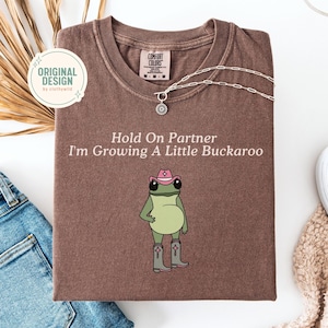 Funny Pregnancy Announcement Shirt, Comfort Colors® Shirt, Western Frog Shirt, Unhinged TShirt, Pregnancy Reveal Shirt, First Time Mom Gift