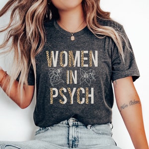 Women In Psych Shirt, Psychology Shirt, Psychologist Shirt, Psychology Student Gift, Therapist Shirt, Clinical Psychology