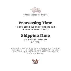 May include: White background with text about processing and shipping times. The text includes "Processing Time" and "Shipping Time". A small graphic of a truck with a heart is at the top. The text "Printed & Shipped from the USA" is also included.
