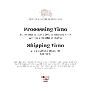 May include: White background with text about processing and shipping times. The text includes "Processing Time" and "Shipping Time". A small graphic of a truck with a heart is at the top. The text "Printed & Shipped From The USA" is also included.