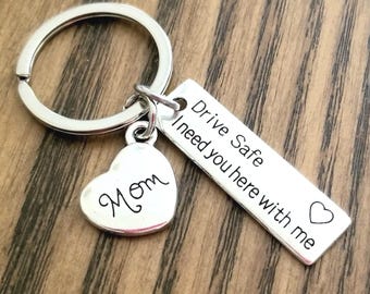 Mom Keychain, Mom Drive Safe I Need You here with Me, Gift for Mom, Mom Daughter, Mom Son, Mom Gift