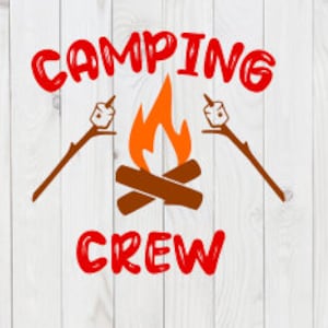 Camping Crew, archivo SVG divertido, pdf, png, dxf, descarga digital, archivo de corte cricut