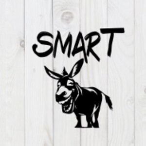 Smart A**, funny SVG File, png,  pdf, dxf, digital download, cricut cut file