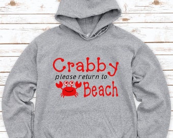 Crabby, Please Return to Beach, Gray Unisex Hoodie Sweatshirt