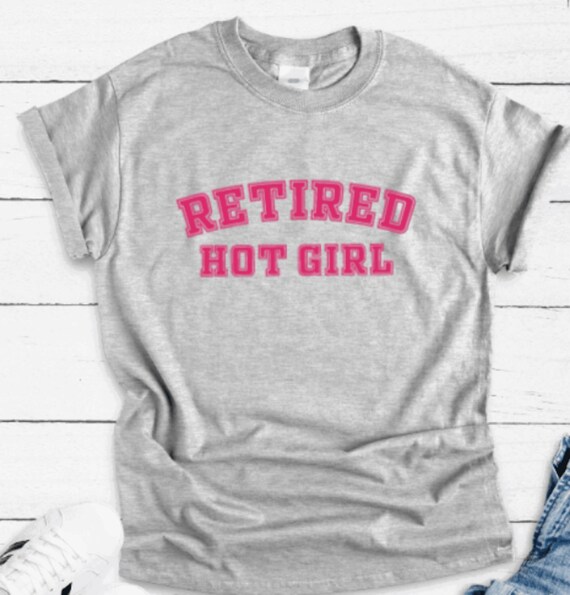 Retired Hot Girl, Gray Unisex Short Sleeve T-shirt With FREE