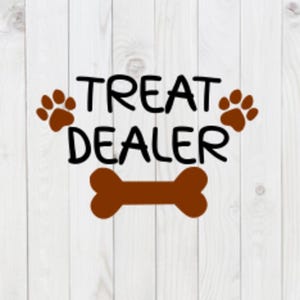 May include: Treat Dealer text with two brown paw prints and a brown bone graphic.