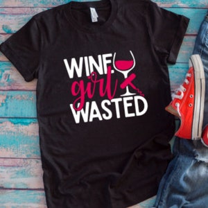 Wine Girl Wasted Black Unisex Short Sleeve T-shirt with FREE SHIPPING